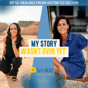 Amy Stephens and Beth Jones discuss childhood sexual abuse for the Let's HEAL podcast