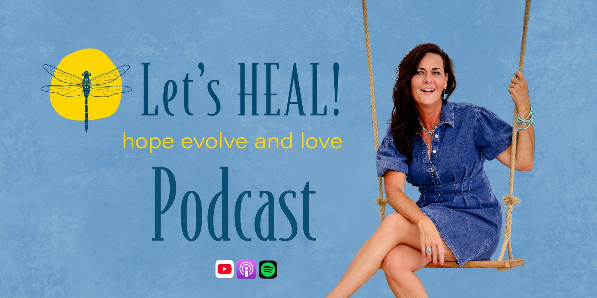 Let's HEAL! Podcast art with Beth Jones